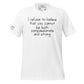 Compassionate and Strong White Motivational  Men's T-Shirt