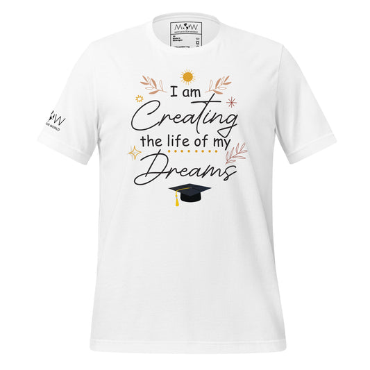 Creating My Dream Life Men's Motivational White T-Shirt