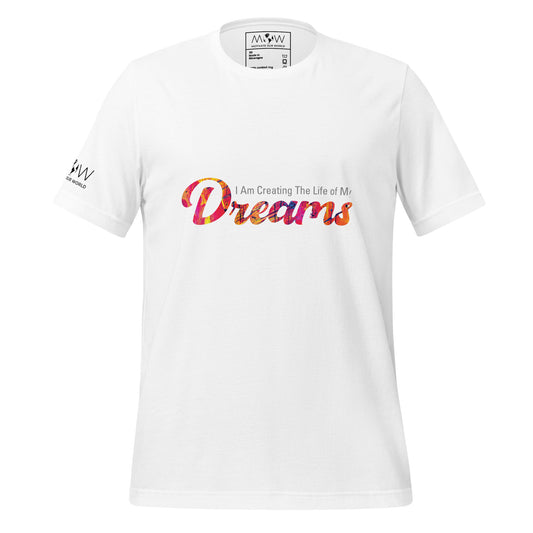 Creating My Dream Life Men's Motivational White T-Shirt