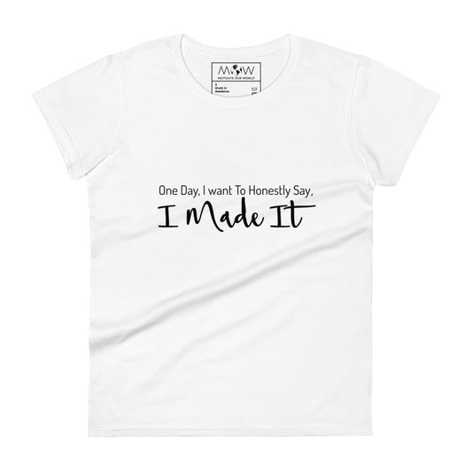 Creating My Own Future Women’s Motivational White T-Shirt