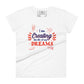 Creating the Life of My Dreams Women’s Motivational White T-Shirt