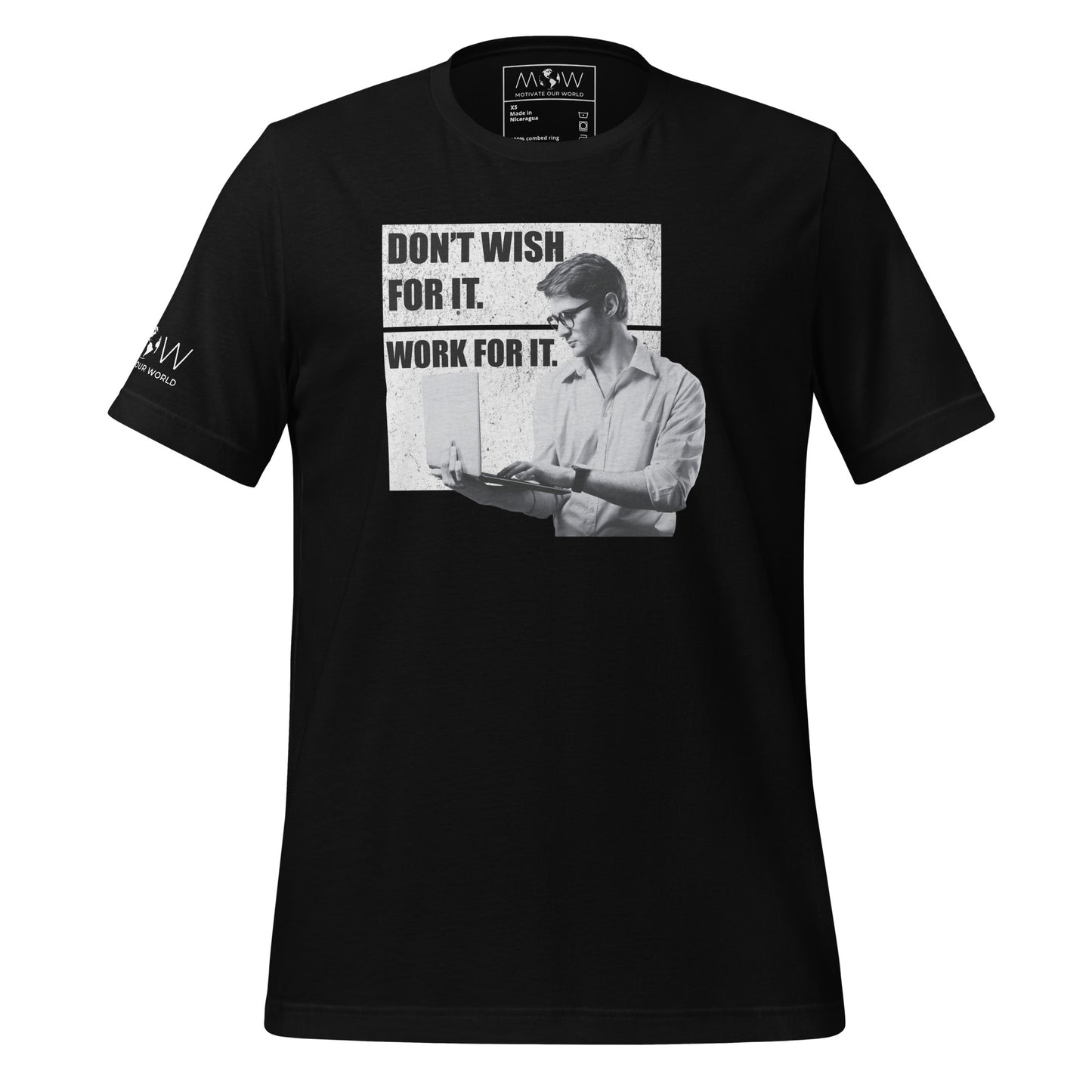 DON'T WISH FOR IT, WORK FOR IT Men's Motivational Black T-Shirt