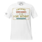 Day Without Video Games White Motivational Men's T-Shirt