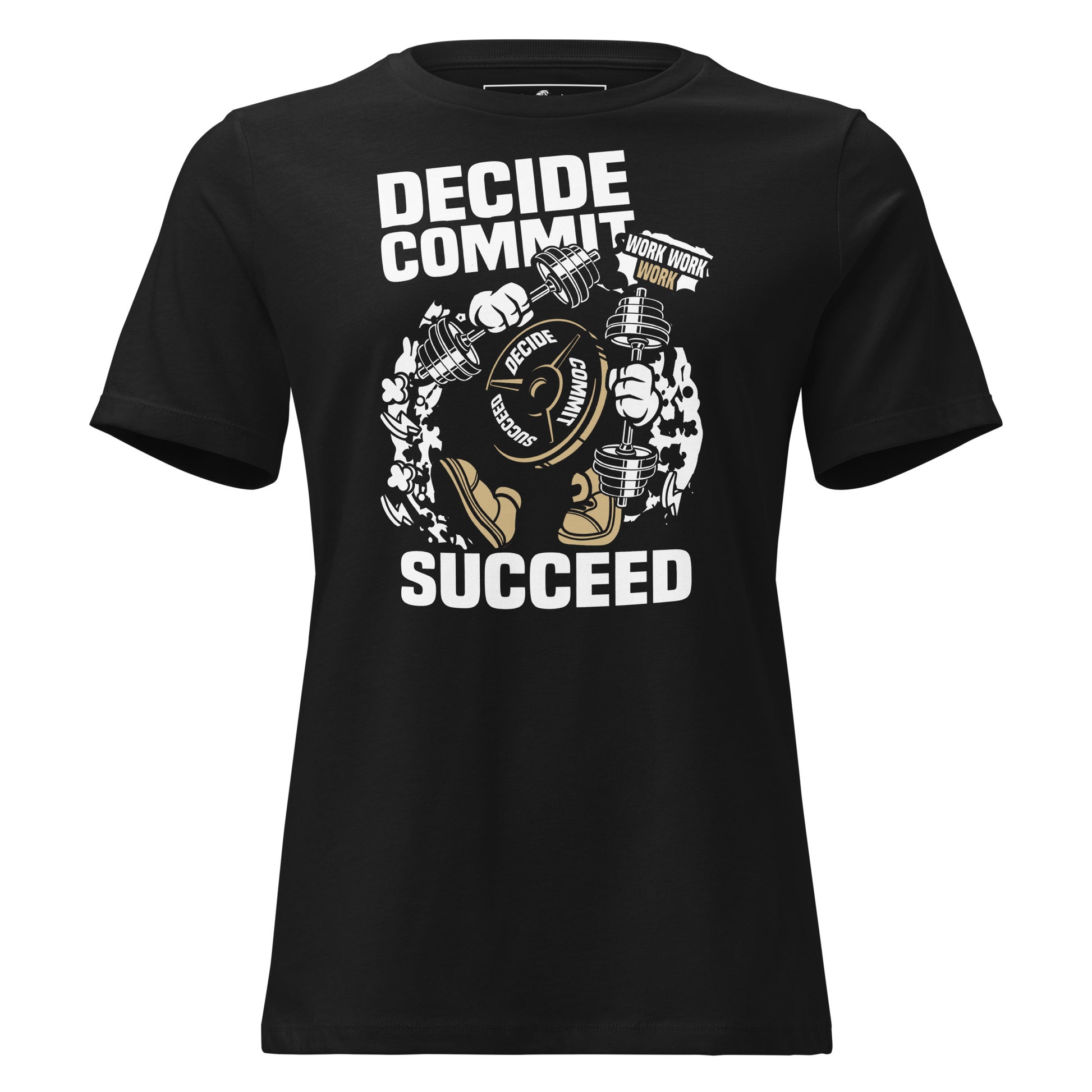 Decide Commit Succeed Black Motivational Women’s T-Shirt