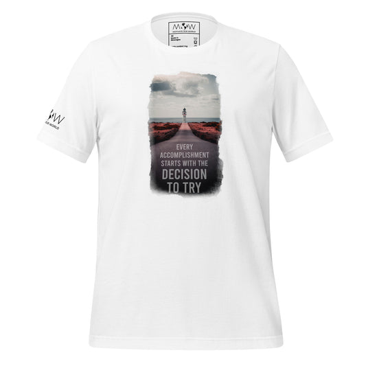 Decision to Try Men's Motivational White T-Shirt