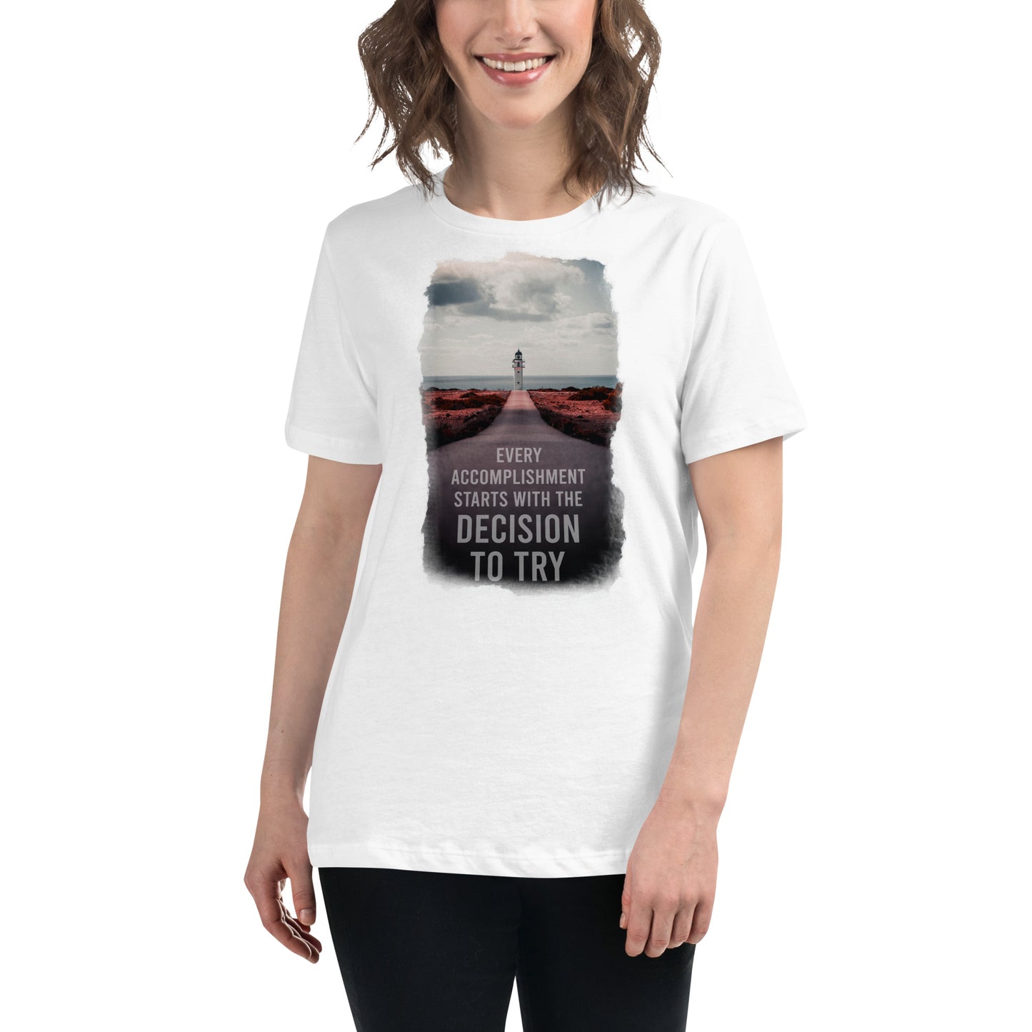 Decision to Try White Motivational Women’s T-Shirt Lifestyle