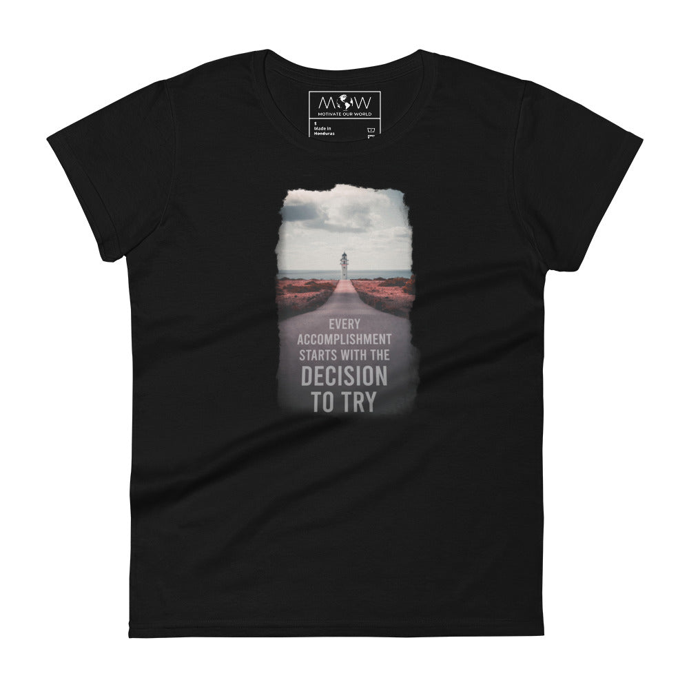 Decision to Try Women’s Motivational Black T-Shirt