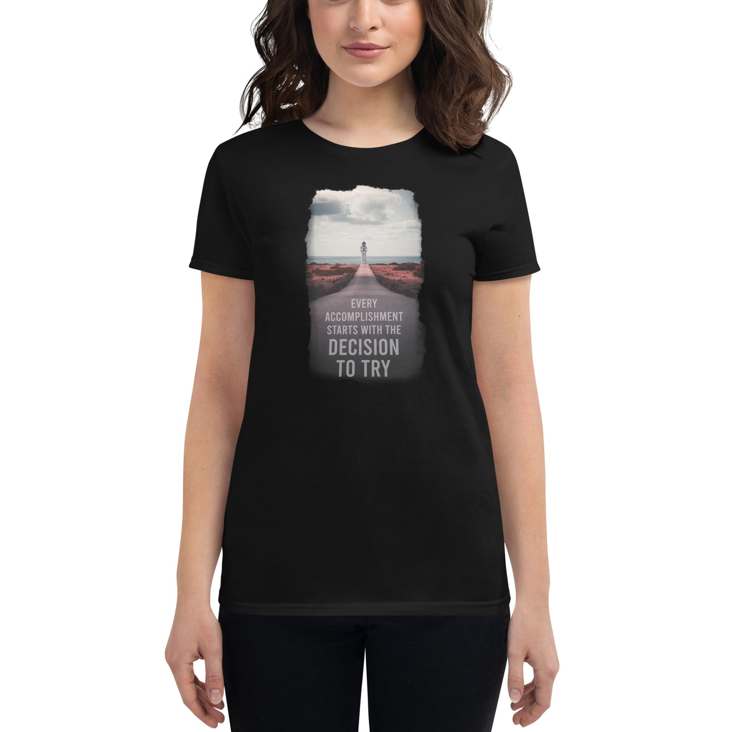Decision to Try Women’s Motivational Black T-Shirt