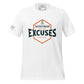 Deposit Excuses Men's Motivational White T-Shirt