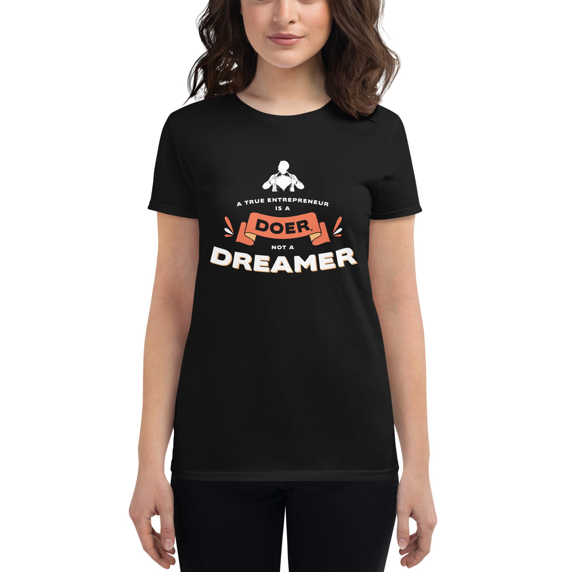 Doer Not a Dreamer Women’s Motivational Black T-Shirt