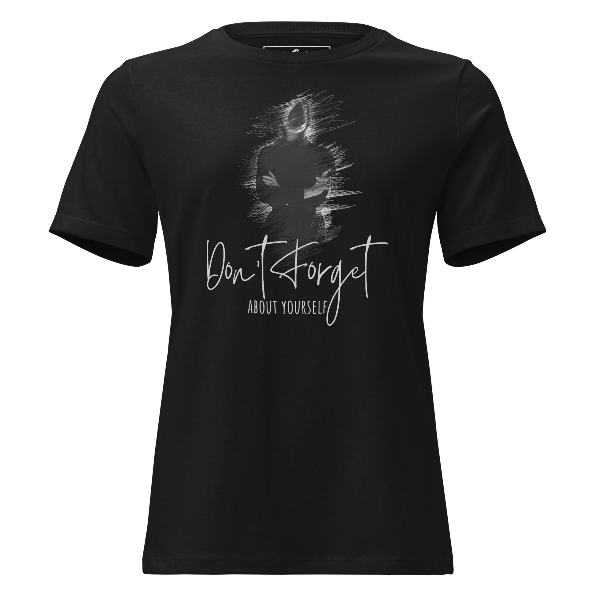 Don’t Forget About Yourself - Black And White Black Motivational Women’s T-Shirt
