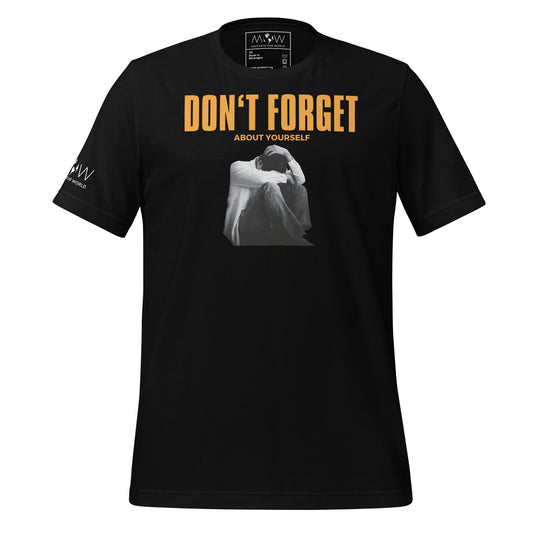 Don’t Forget Black Motivational Men's T-Shirt