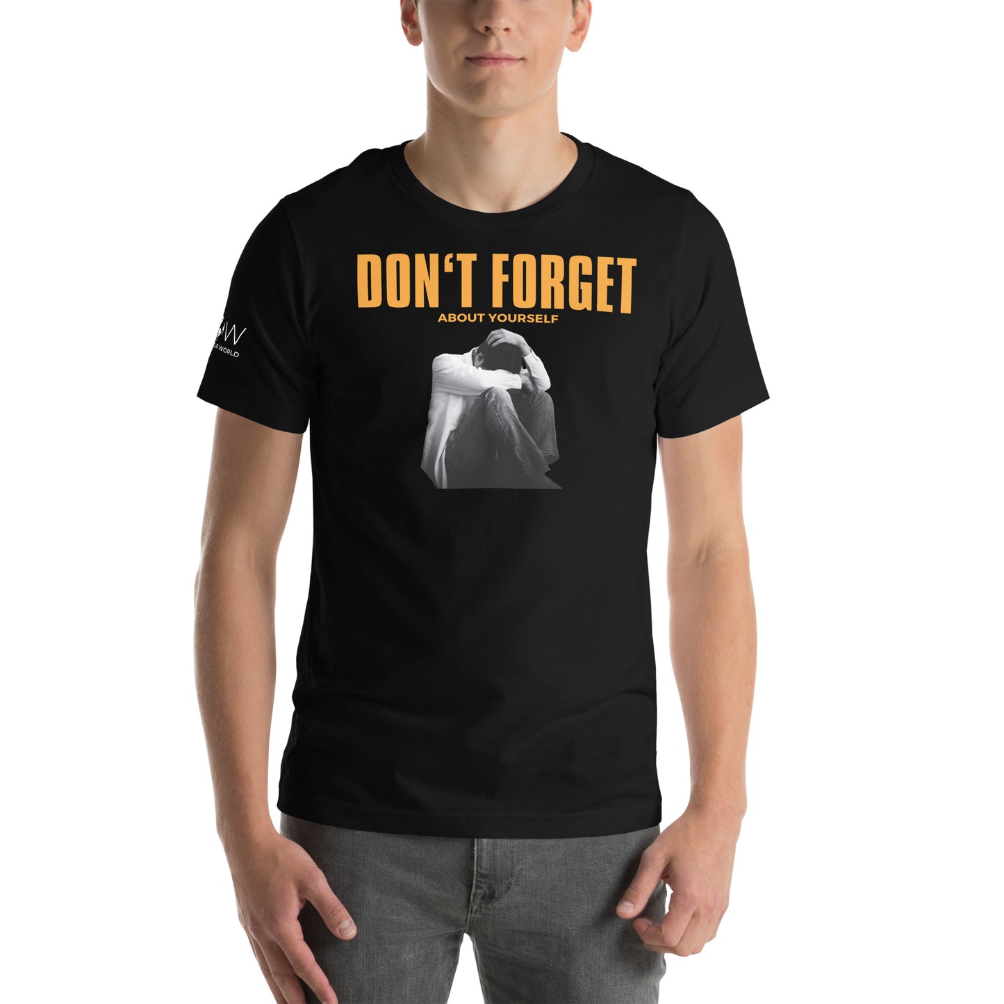 Don’t Forget Black Motivational Men's T-Shirt Motivational