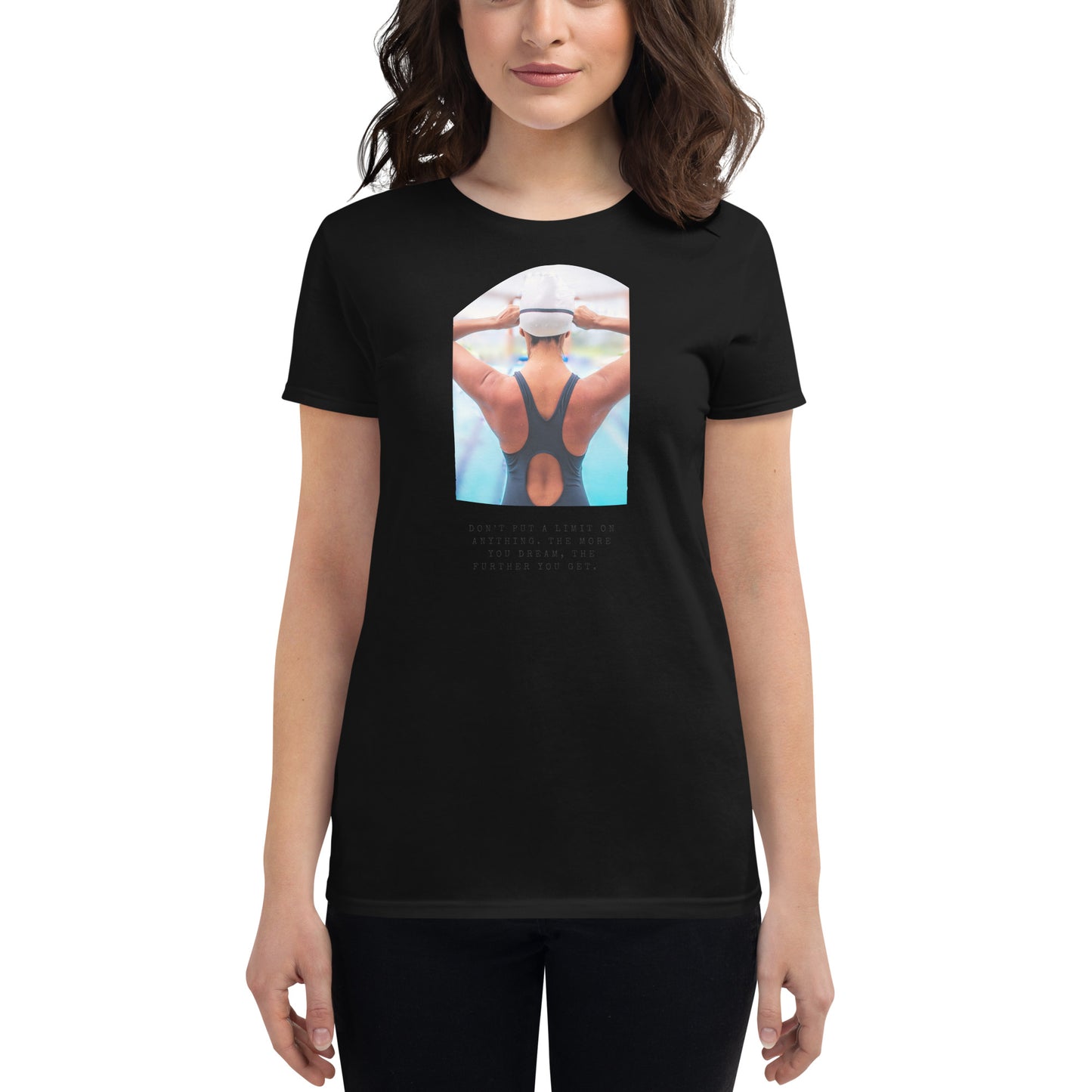 "Don’t Put a Limit on Anything" Swimming Women’s Motivational Black T-Shirt