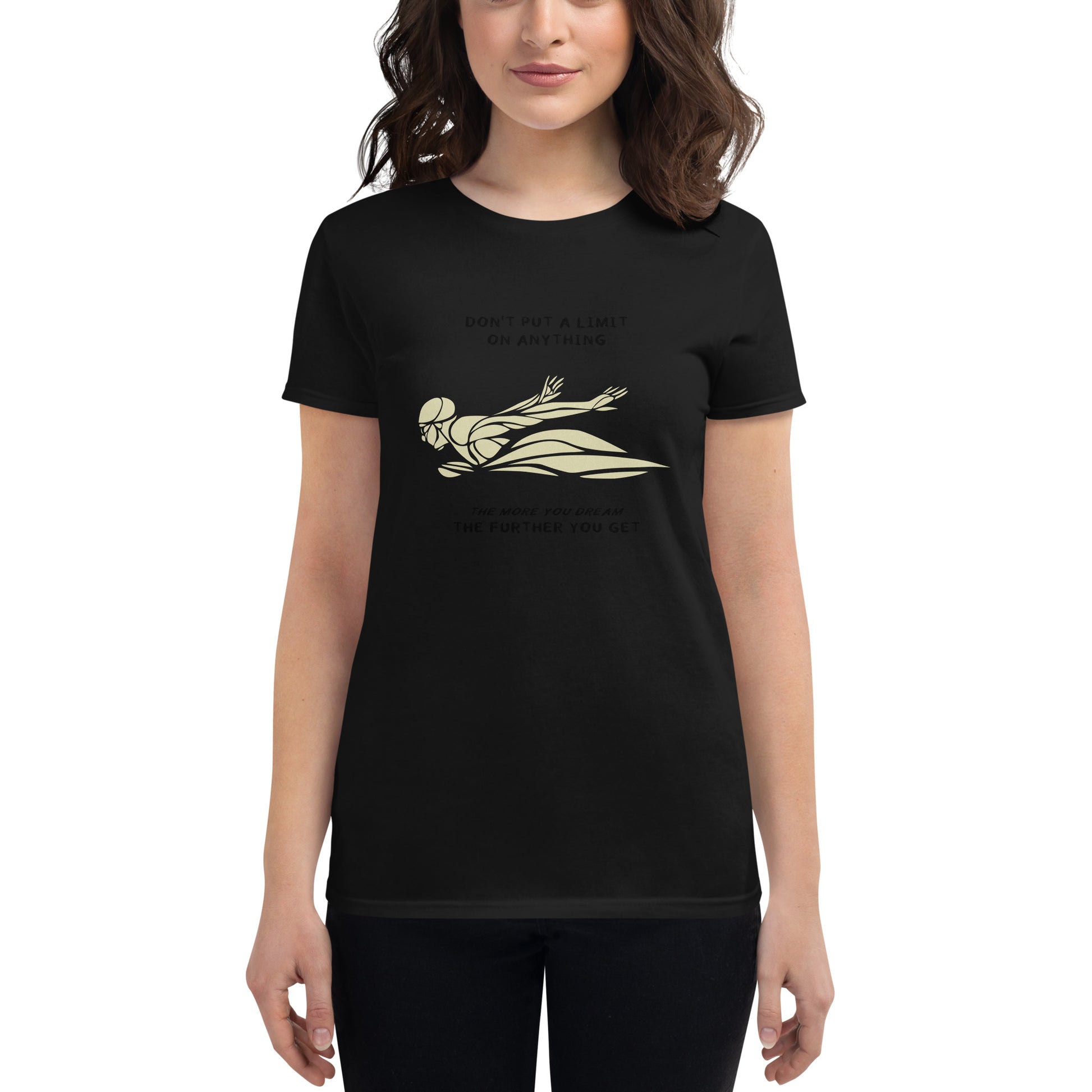 "Don’t Put a Limit on Anything" Women’s Motivational Black T-Shirt