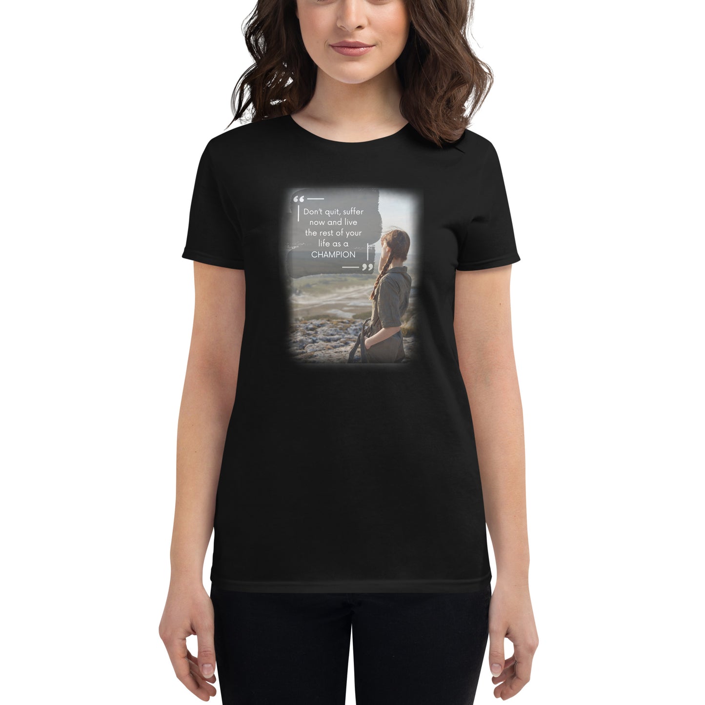 Don't Quit Women’s Motivational Black T-Shirt
