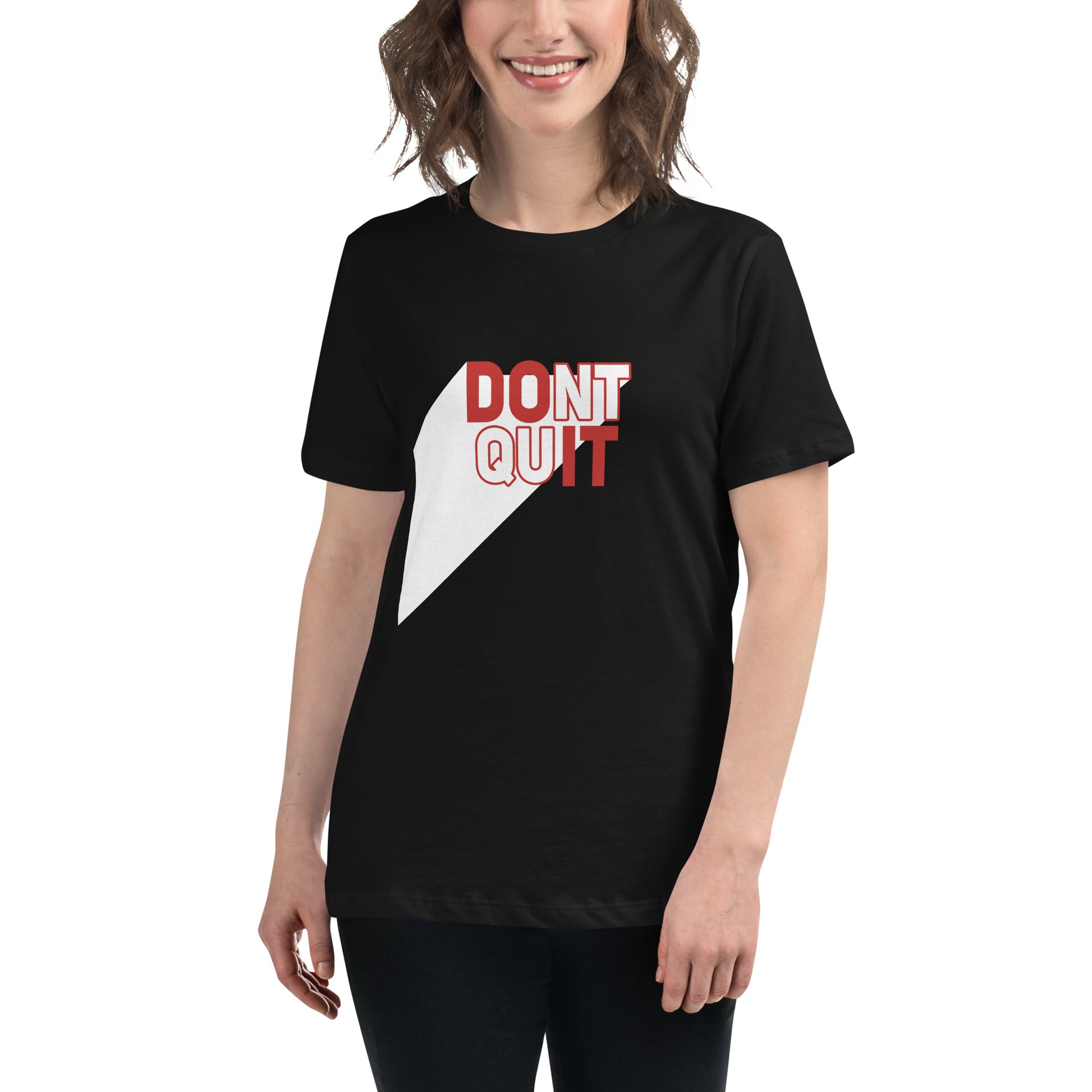 Don't Quit Keep Moving Forward Black Motivational Women’s T-Shirt