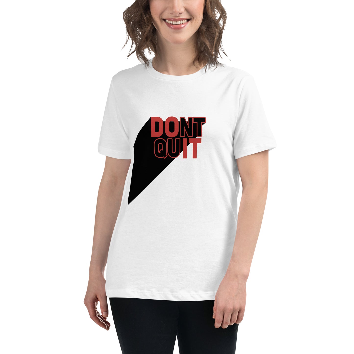 Don't Quit Keep Moving Forward White Motivational Women’s T-Shirt Lifestyle