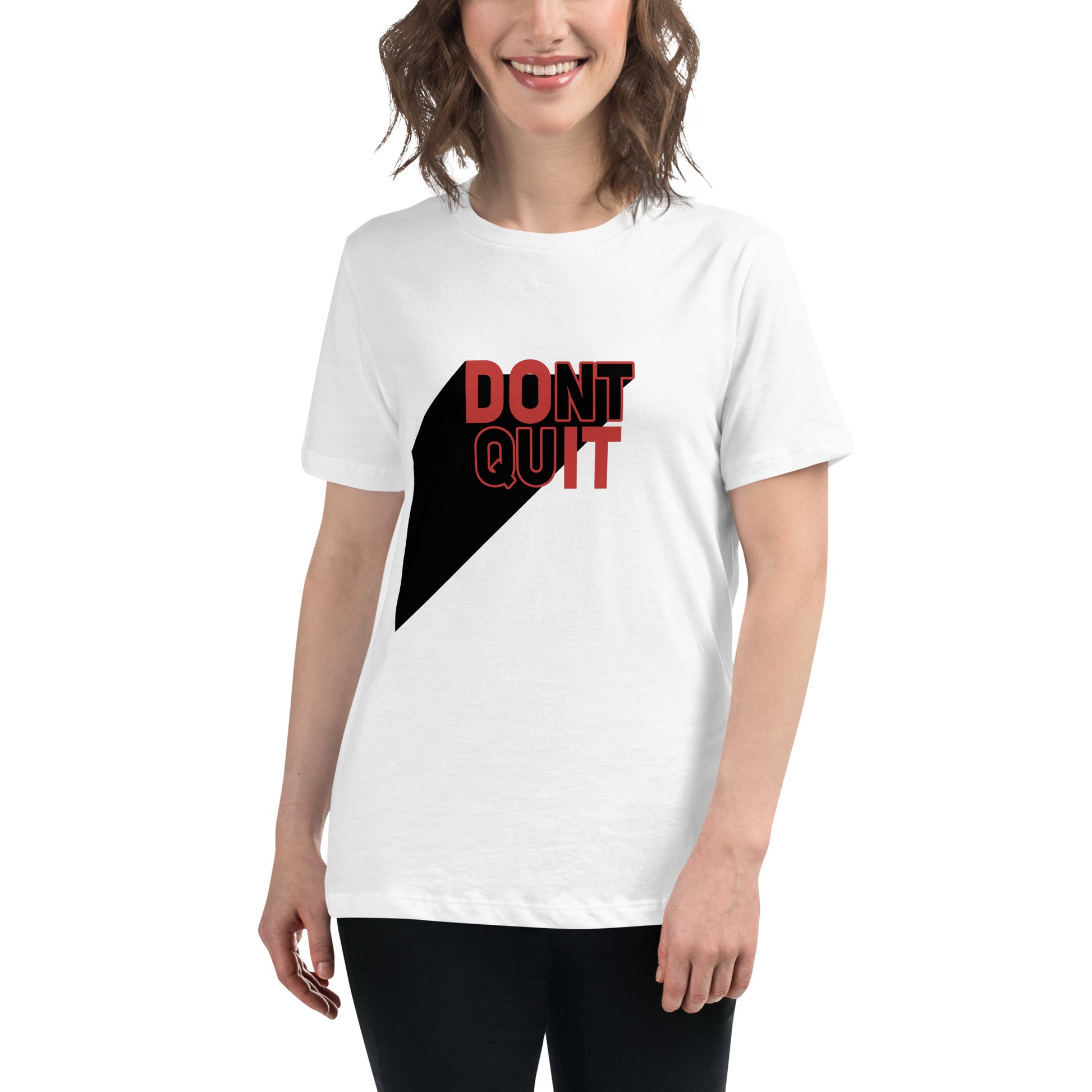 Don't Quit Keep Moving Forward White Motivational Women’s T-Shirt Lifestyle