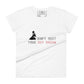 Don’t Quit Your Daydream (Minimalist Design) Women’s Motivational White T-Shirt