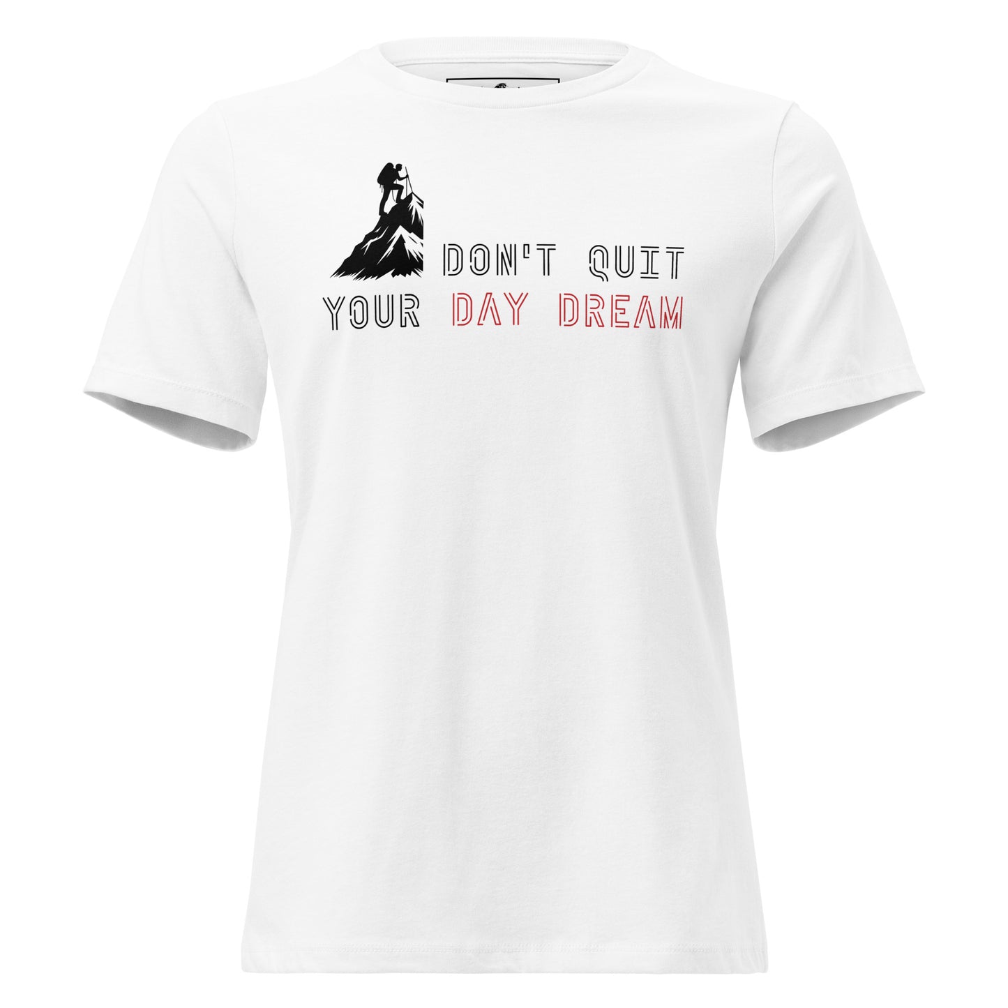 Don’t Quit Your Daydream (Minimalist Neon Design) White Motivational Women’s T-Shirt