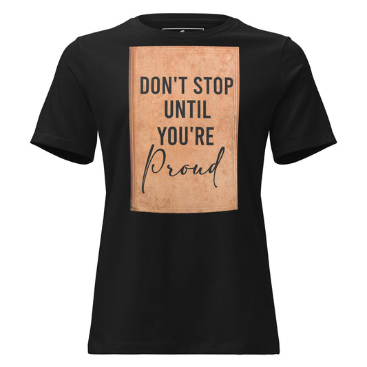 Don’t Stop Until You’re Proud Book Cover Black Motivational Women’s T-Shirt
