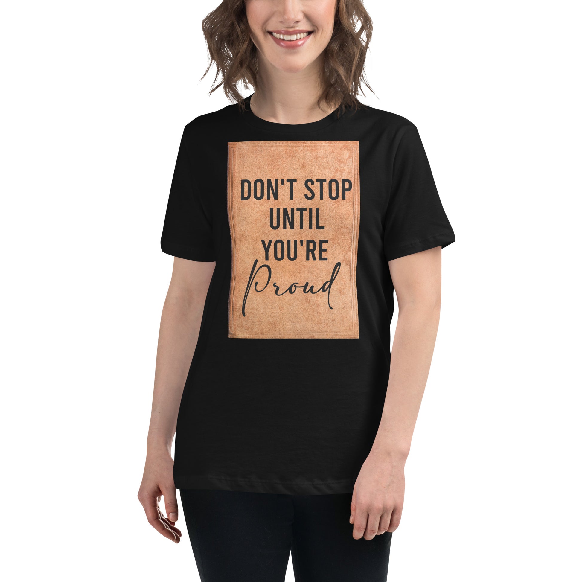 Don’t Stop Until You’re Proud Book Cover Black Motivational Women’s T-Shirt Lifestyle