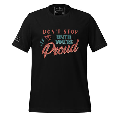 Don't Stop Until You're Proud Men's Motivational Black T-Shirt