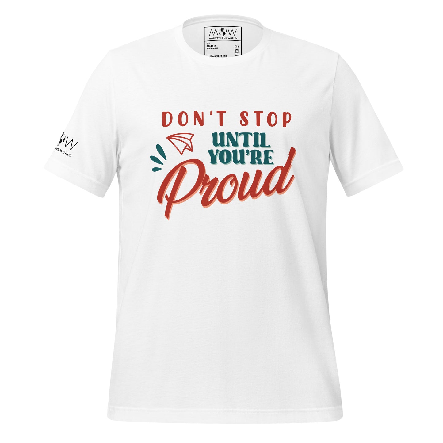 Don't Stop Until You're Proud Men's Motivational White T-Shirt
