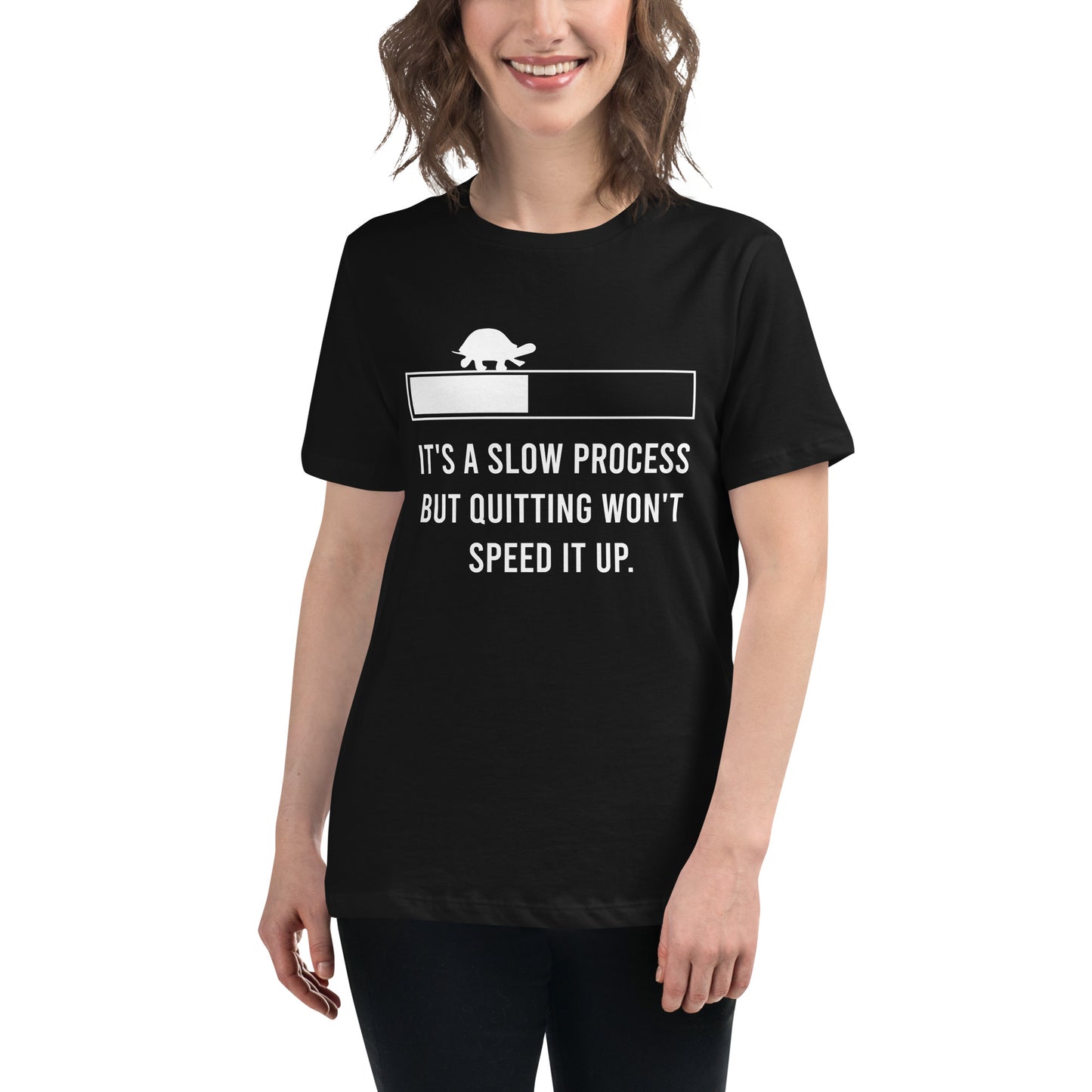 Doubting Yourself Won't Speed It Up Black Motivational Women’s T-Shirt Lifestyle