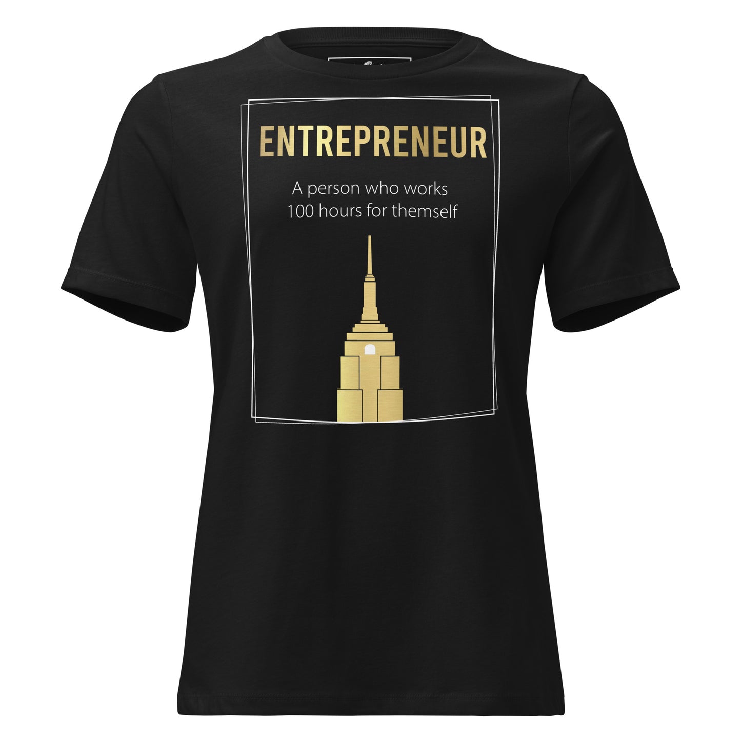 Entrepreneur Black Motivational Women’s T-Shirt