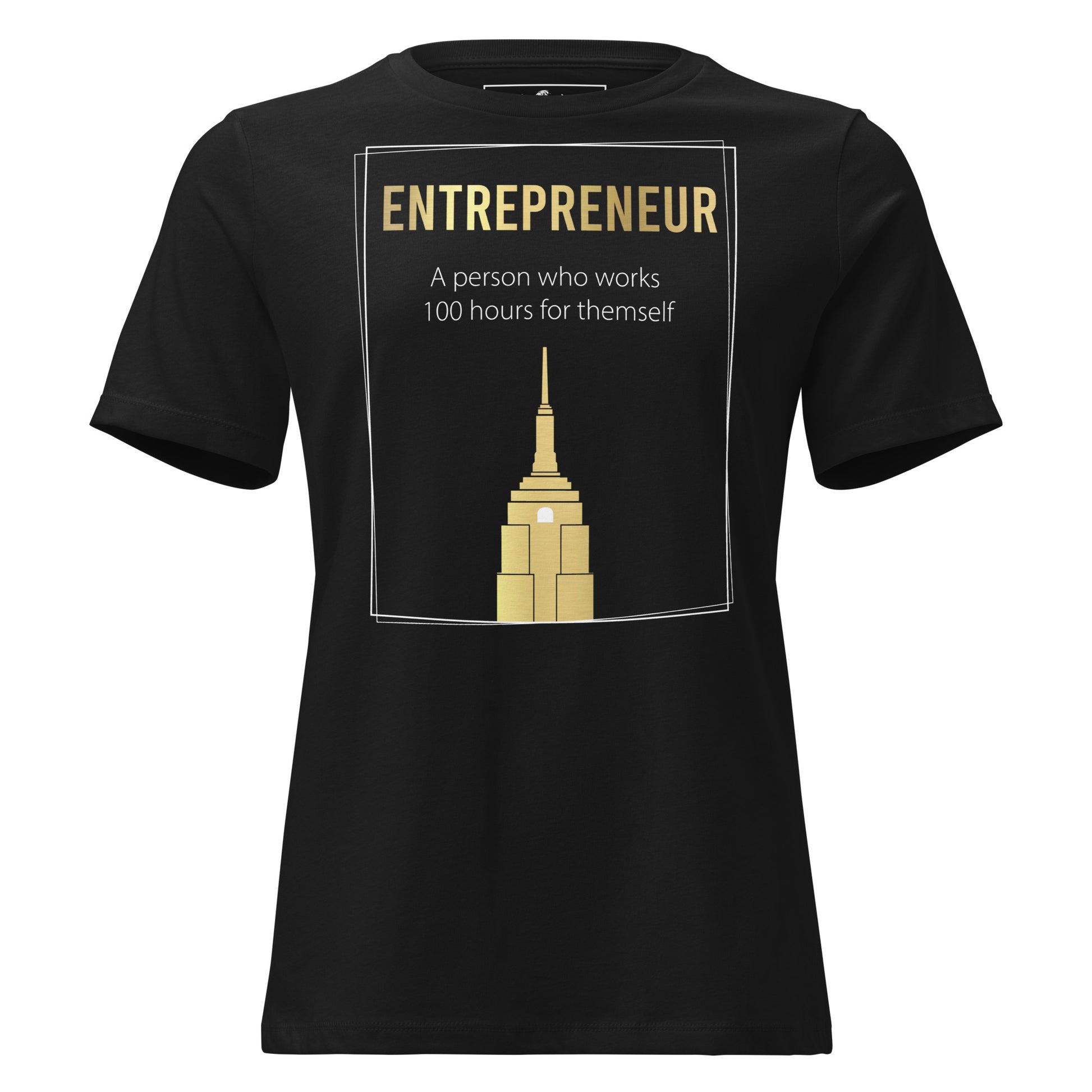 Entrepreneur Black Motivational Women’s T-Shirt