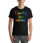 Equality Hurts No One Black Motivational Men's T-Shirt