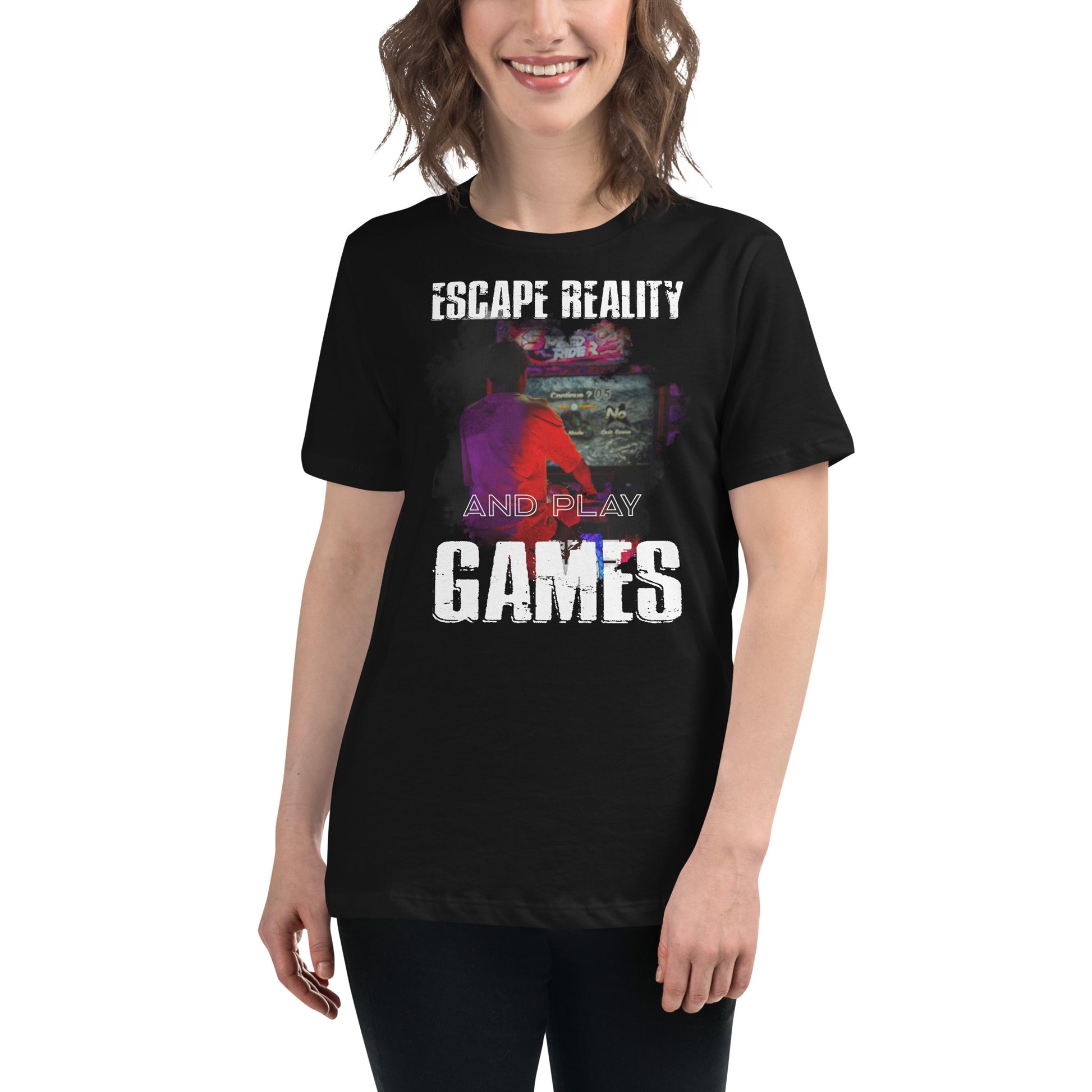 Escape Reality and Play Games - Arcade Black Motivational Women’s T-Shirt Lifestyle