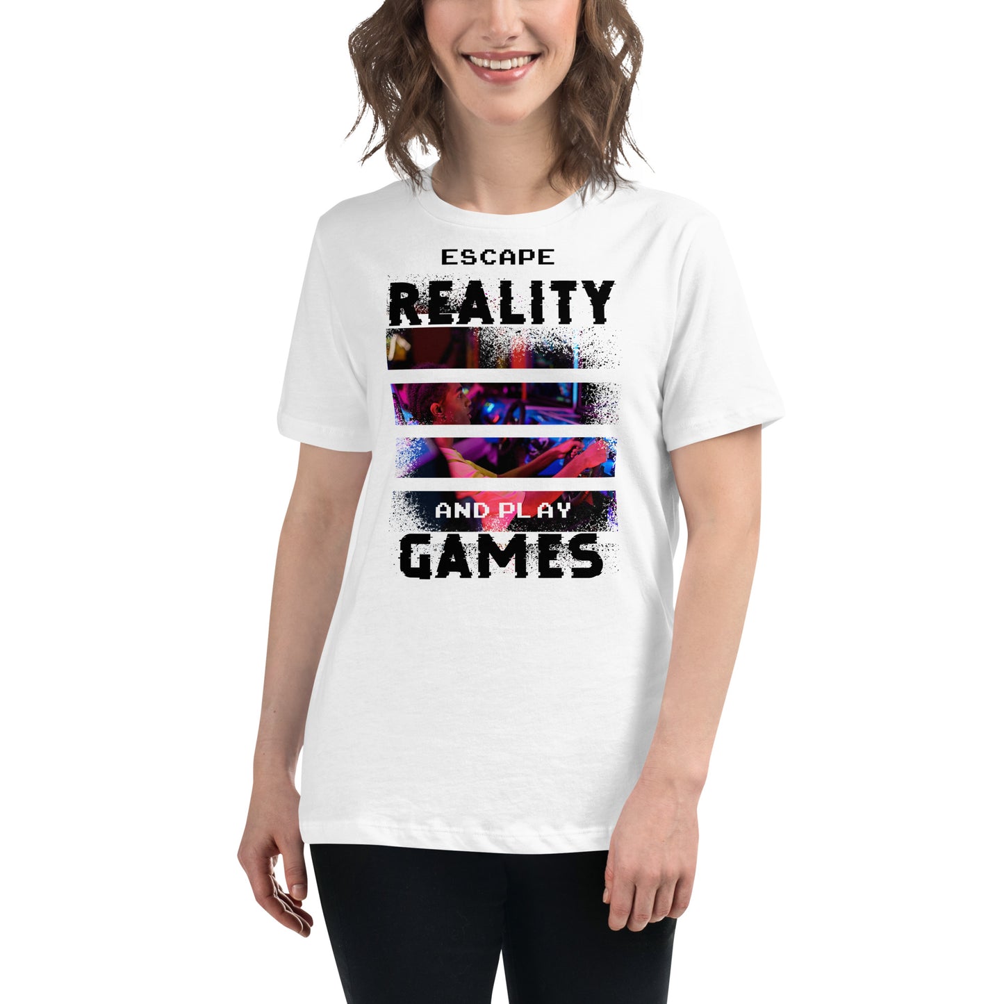 Escape Reality and Play Games -  Arcade Gamer White Motivational Women’s T-Shirt Lifestyle