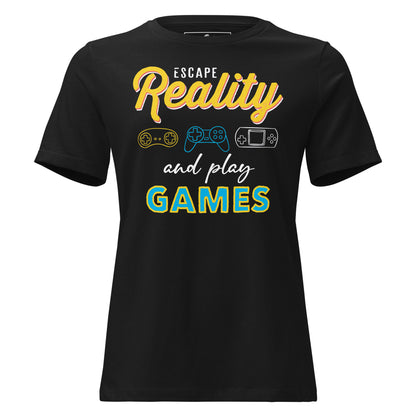 Escape Reality and Play Games - Console Gamer Black Motivational Women’s T-Shirt