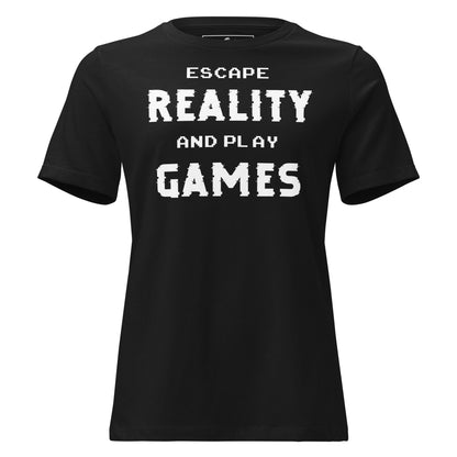 Escape Reality and Play Games - Minimalist Glitch Black Motivational Women’s T-Shirt