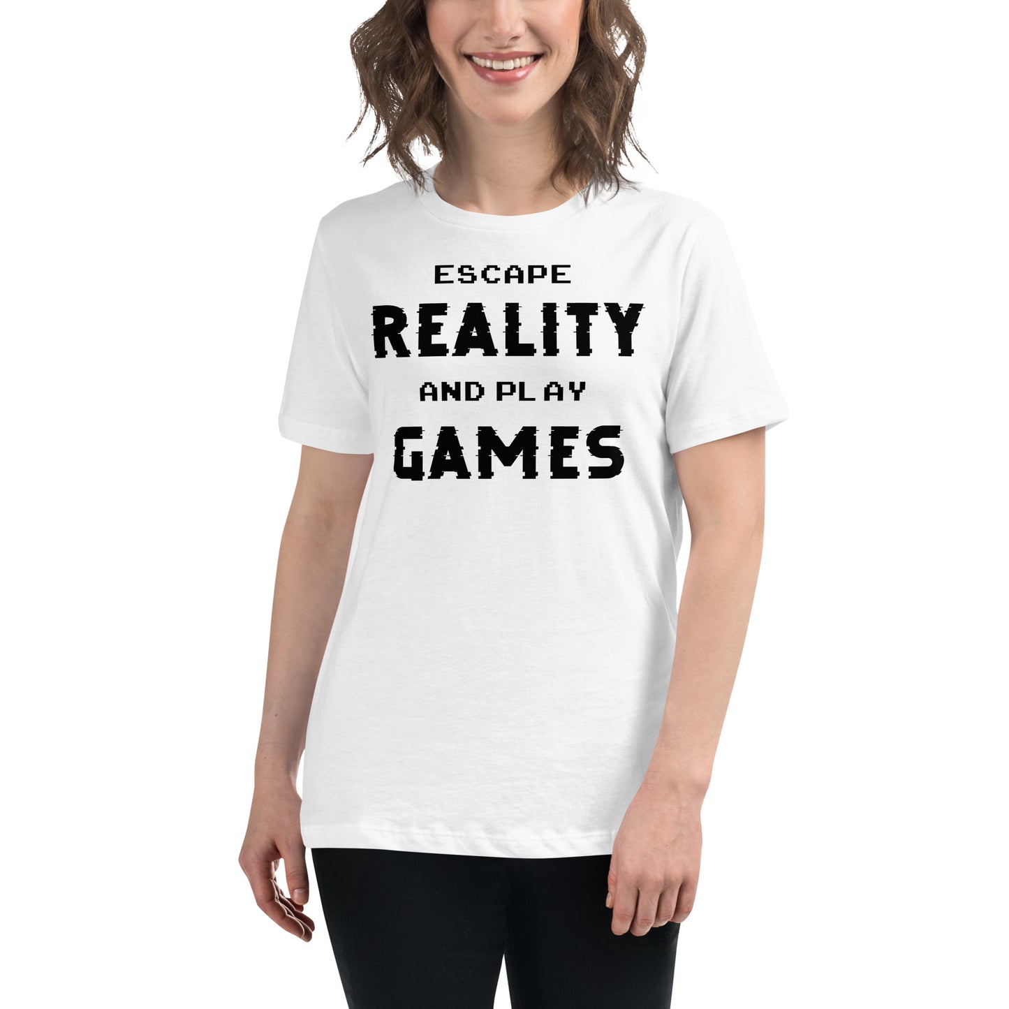 Escape Reality and Play Games - Minimalist Glitch White Motivational Women’s T-Shirt Lifestyle