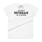 Every Veteran is Women’s Motivational White T-Shirt