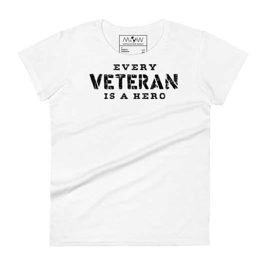 Every Veteran is Women’s Motivational White T-Shirt