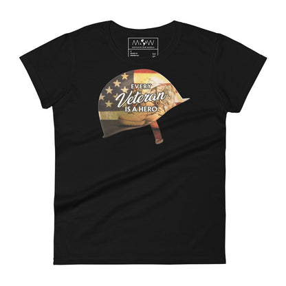Every Veteran is a Hero III Women’s Motivational Black T-Shirt