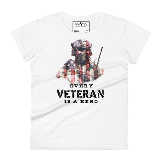 Every Veteran is a Hero IV Women’s Motivational White T-Shirt