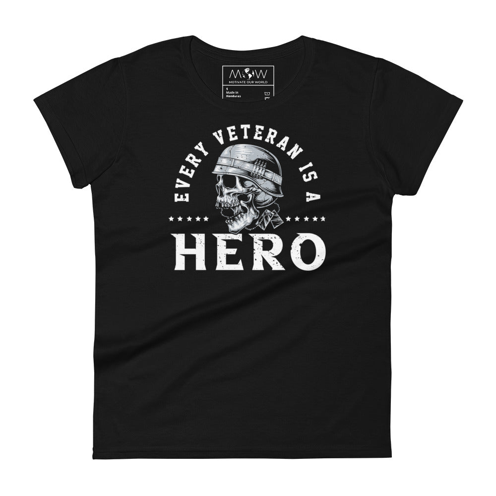 Every Veteran is a Hero Women’s Motivational Black T-Shirt