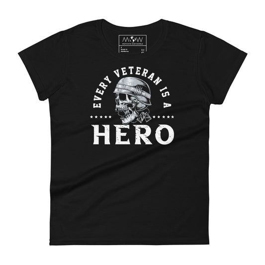 Every Veteran is a Hero Women’s Motivational Black T-Shirt
