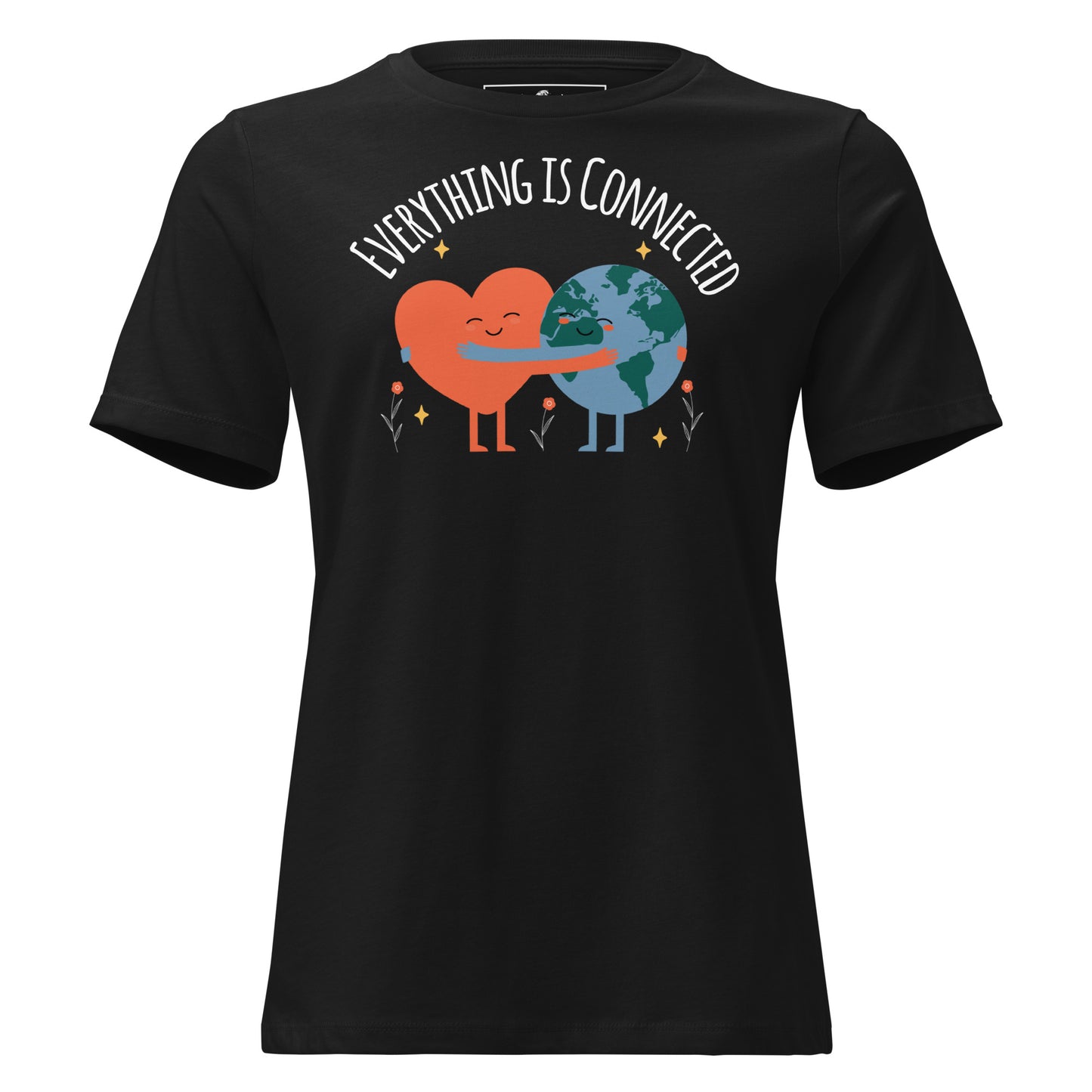 Everything Is Connected Black Motivational Women’s T-Shirt