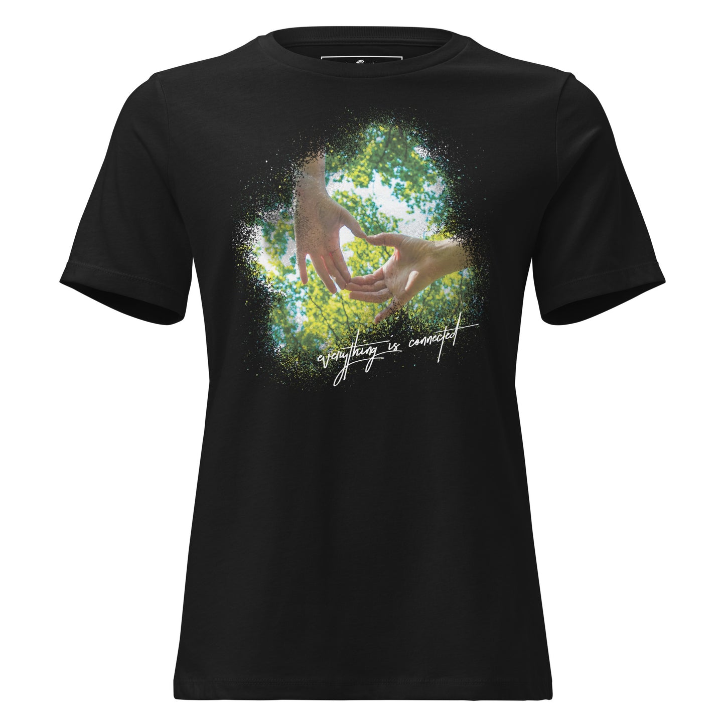 Everything Is Connected Hands Black Motivational Women’s T-Shirt
