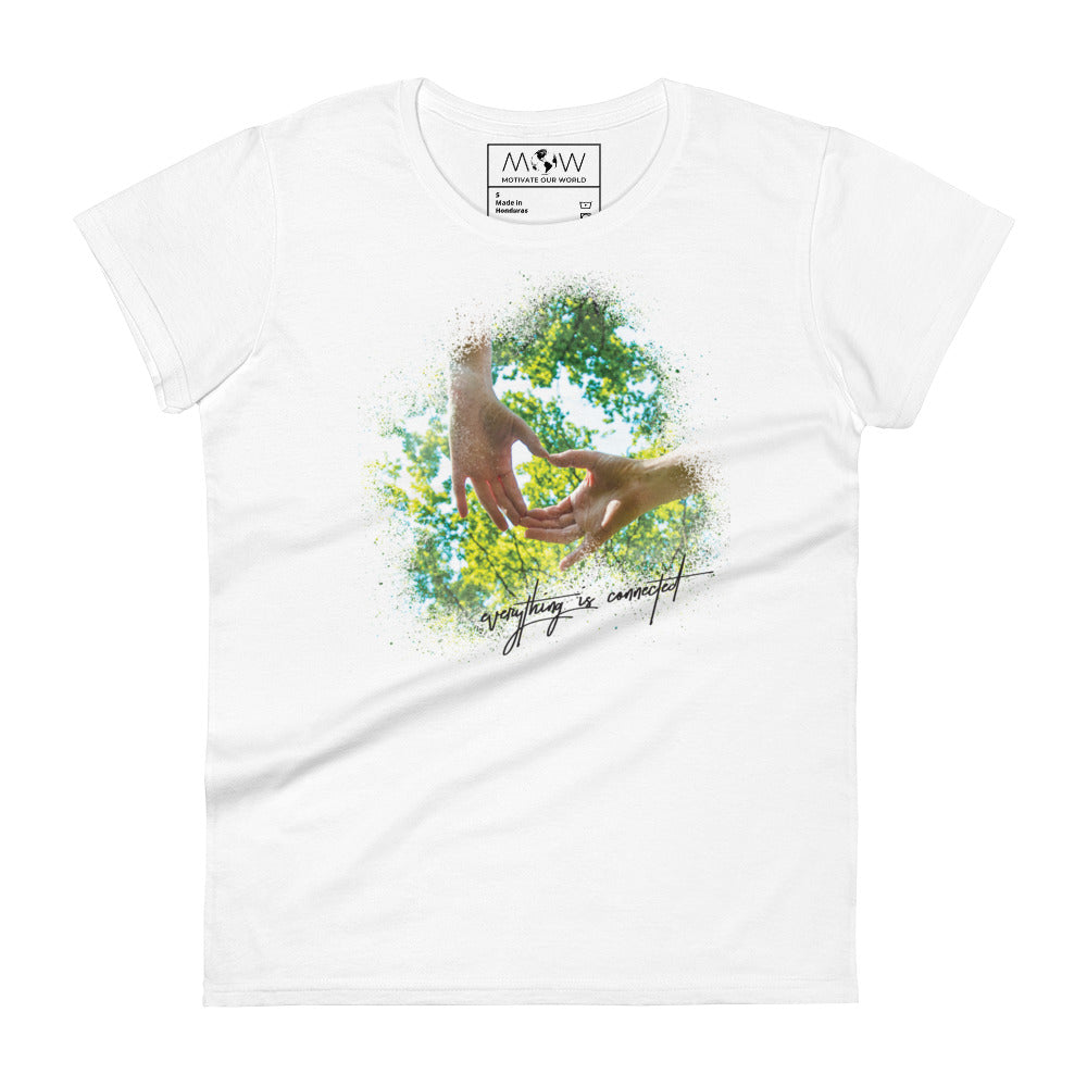 Everything Is Connected Women’s Motivational White T-Shirt