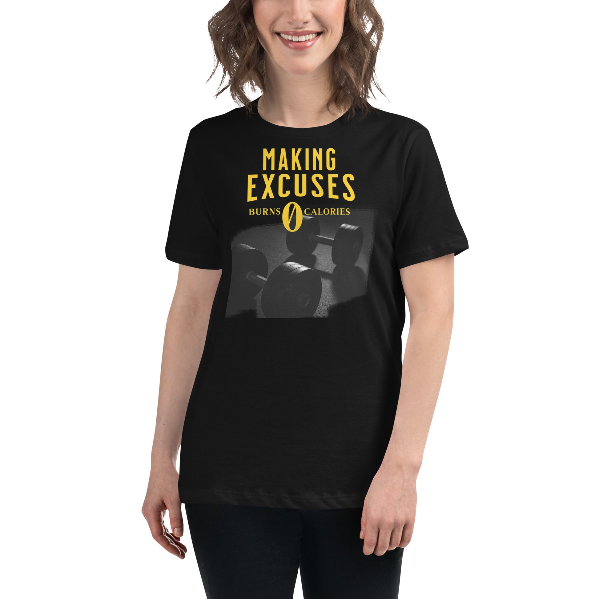 "Excuses Burn 0" Black Motivational Women’s T-Shirt Lifestyle