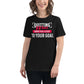 Excuses Won’t Bring You Closer To Your Goal Black Motivational Women’s T-Shirt Lifestyle