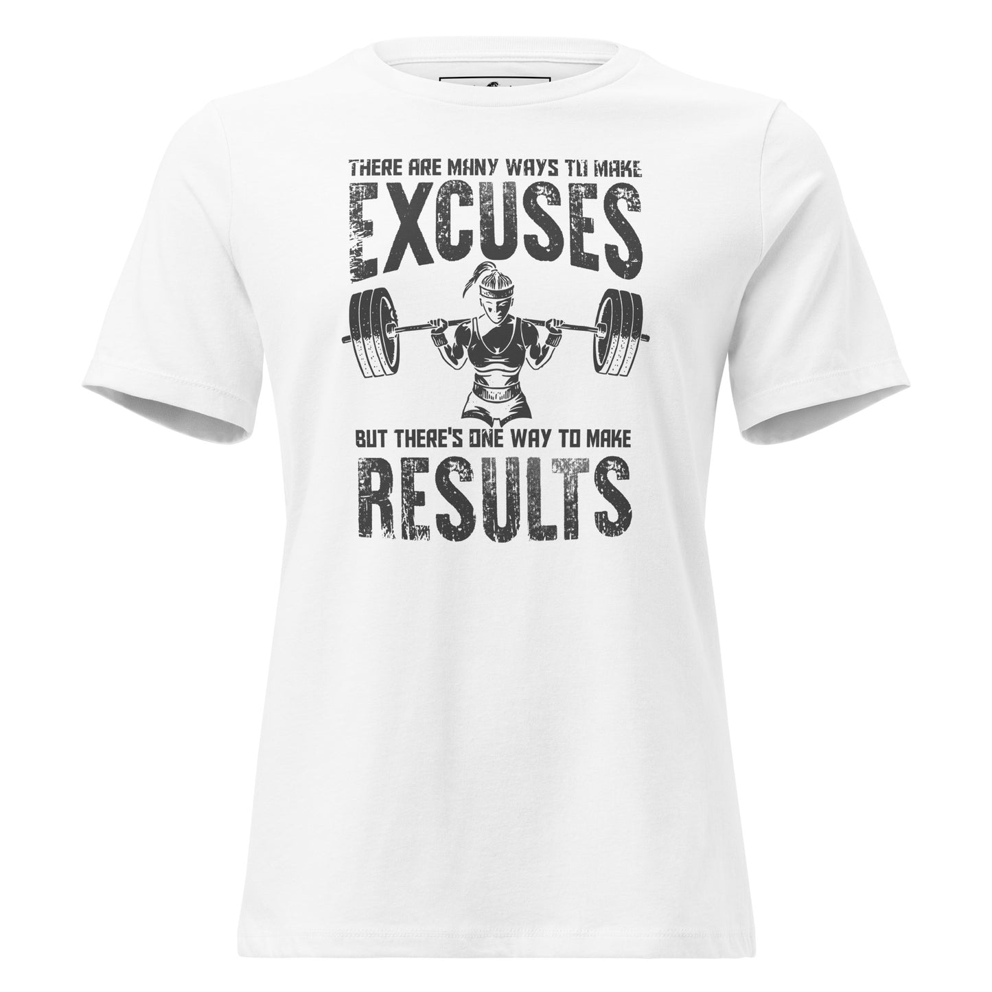 Excuses vs. Results White Motivational Women’s T-Shirt